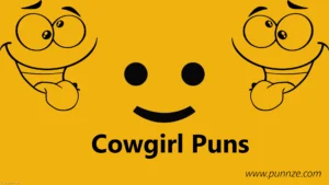 Cowgirl Puns