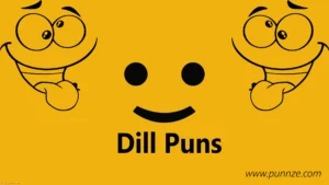Dill Puns