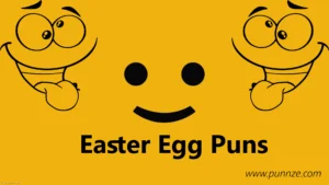 Easter Egg Puns