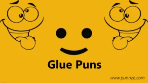 Glue Puns