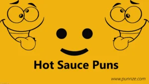 Hot Sauce Puns