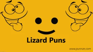 Lizard Puns