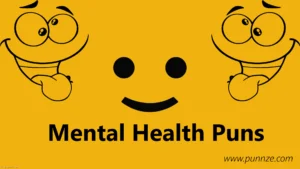 Mental Health Puns
