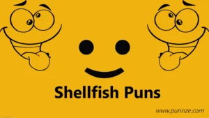 Shellfish Puns