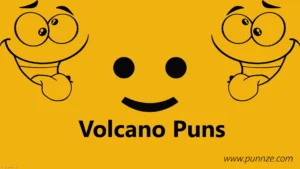 Volcano Puns