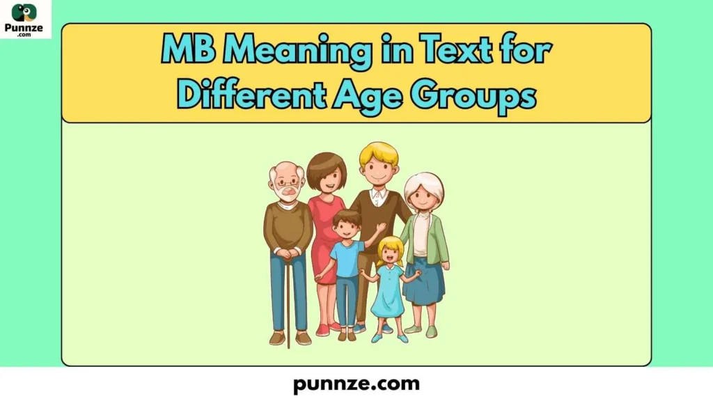 MB Meaning in Text for Different Age Groups