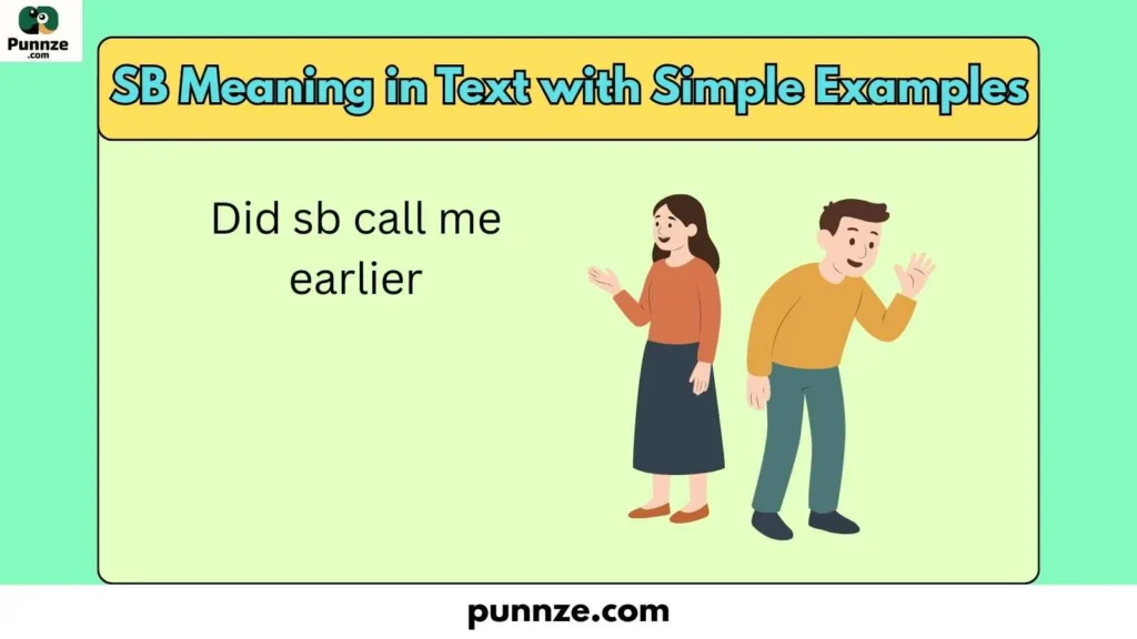 SB Meaning in Text with Simple Examples