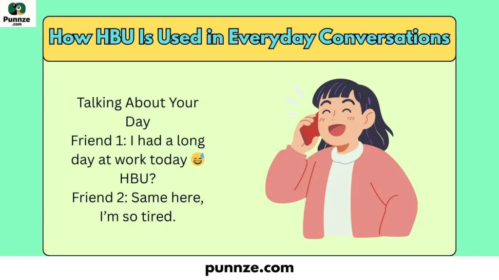How HBU Is Used in Everyday Conversations