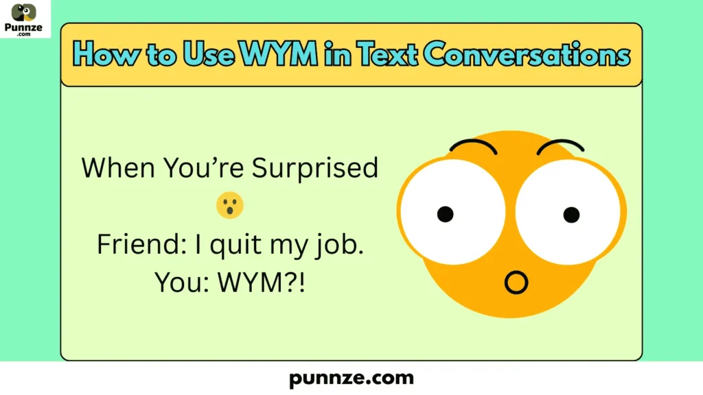 How to Use WYM in Text Conversations
