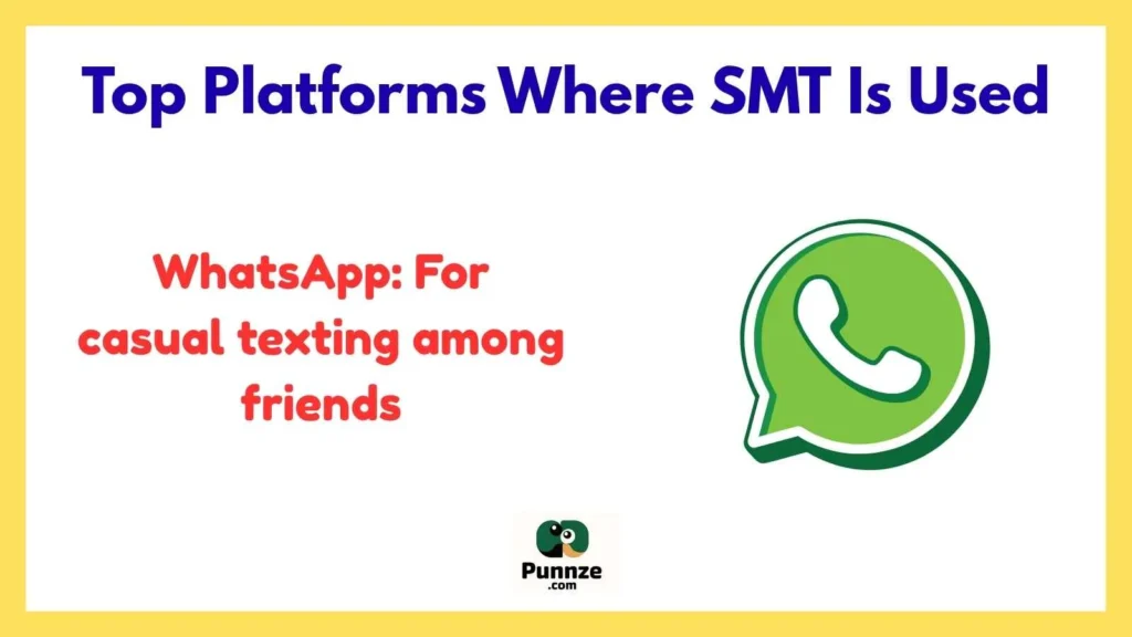 Top Platforms Where SMT Is Used