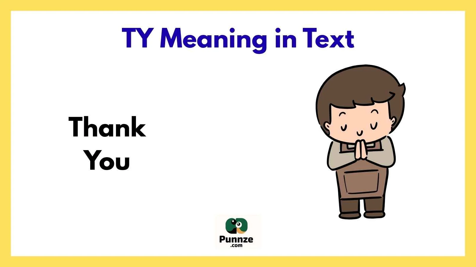 TY Meaning in Text