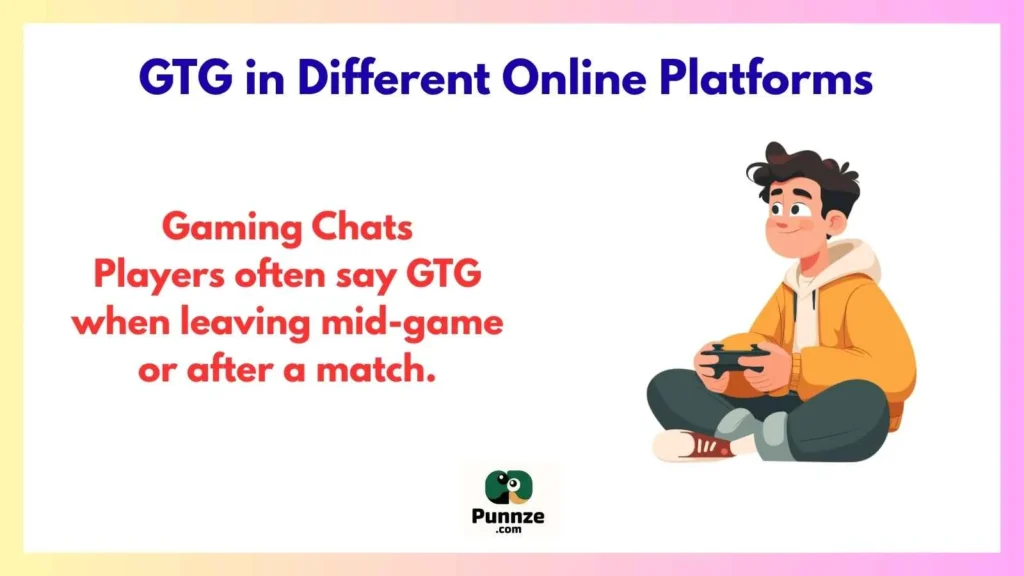 GTG in Different Online Platforms 