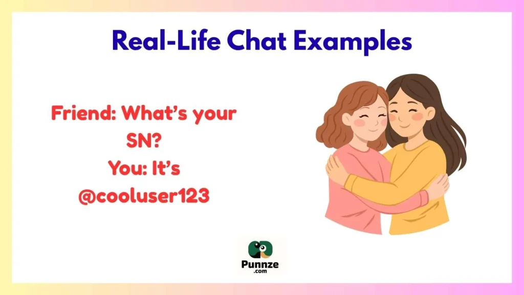 Real-Life Chat Examples