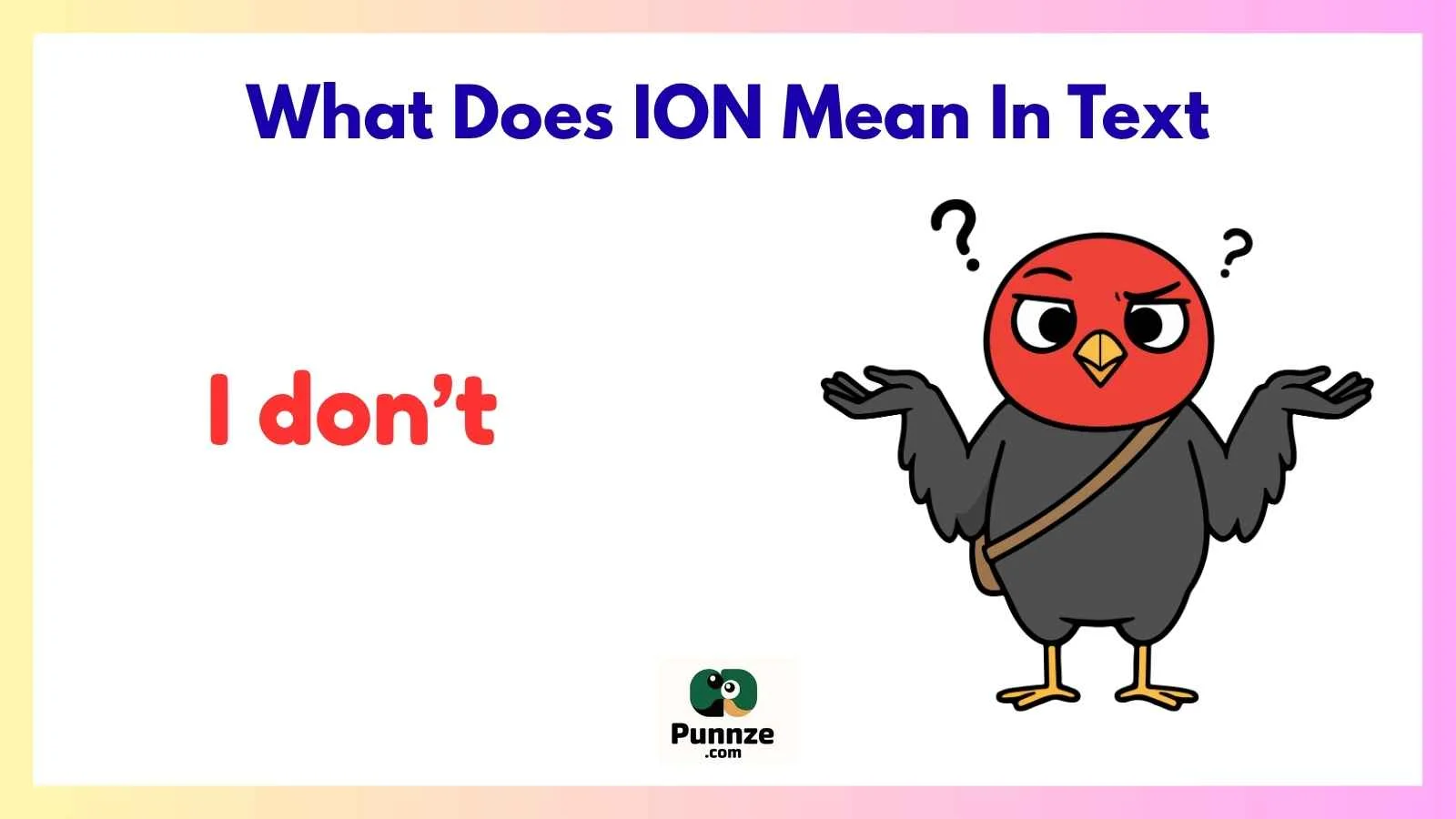 What Does ION Mean In Text