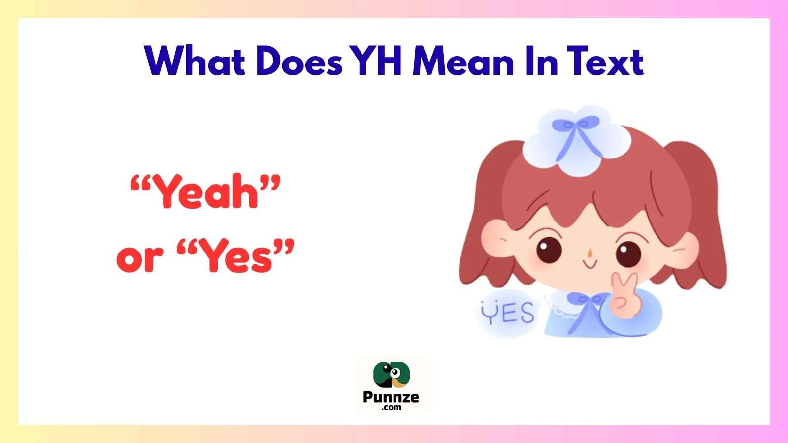 What Does YH Mean In Text