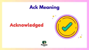 Ack Meaning