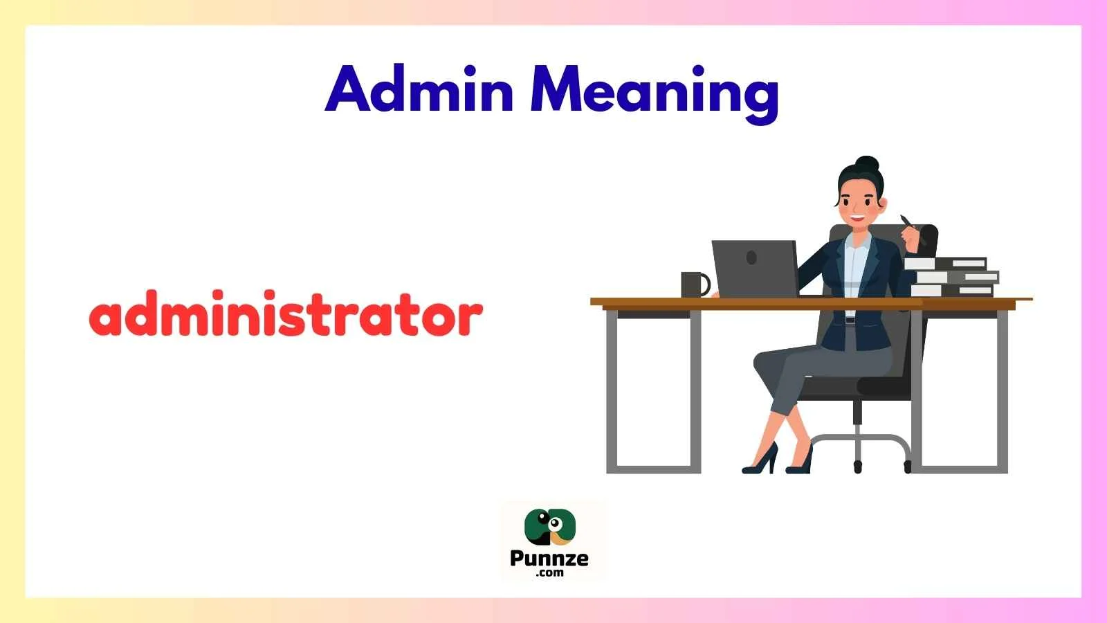 Admin Meaning