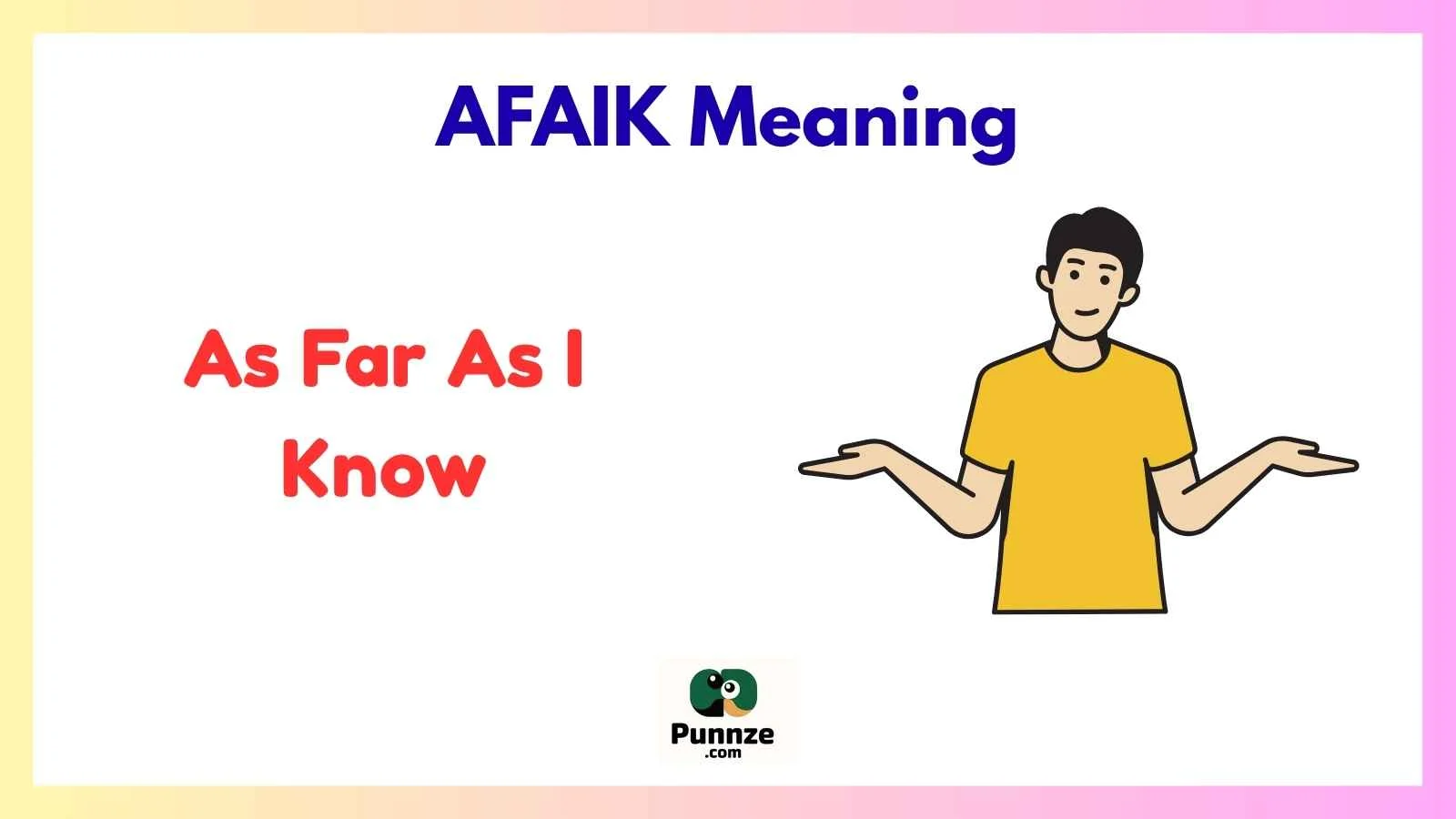 AFAIK Meaning