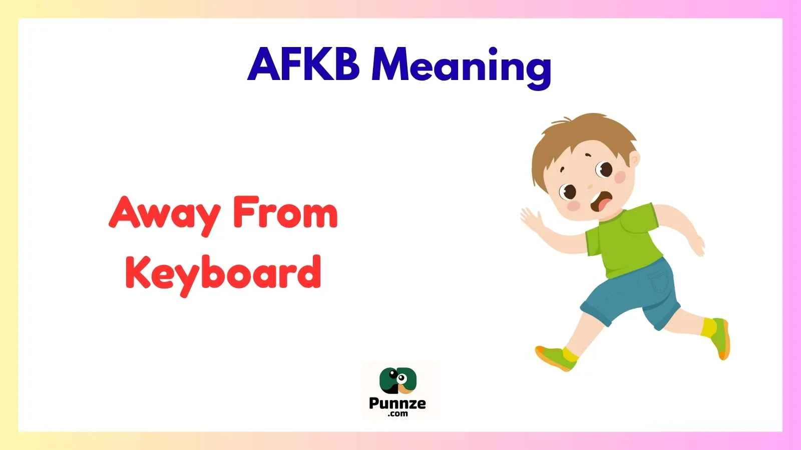 AFKB Meaning